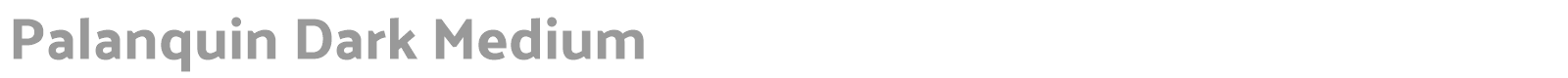 Palanquin Dark SemiBold font preview