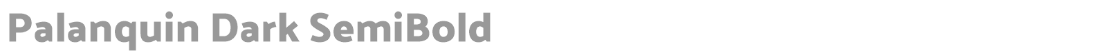 Palanquin Dark SemiBold font preview