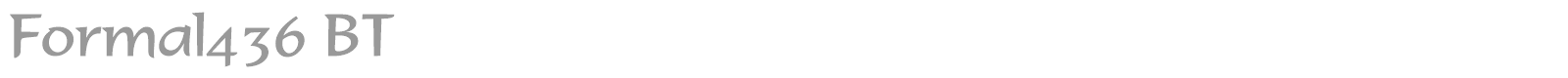 Formal436 BT font preview