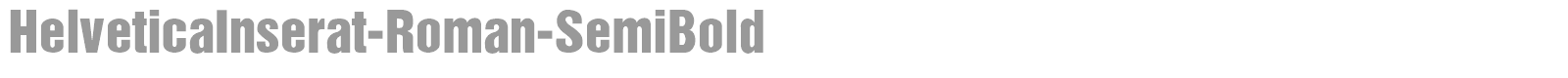 HelveticaInserat-Roman-SemiBold font preview