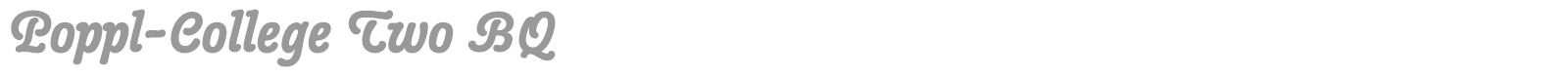 Poppl-College Two BQ font preview