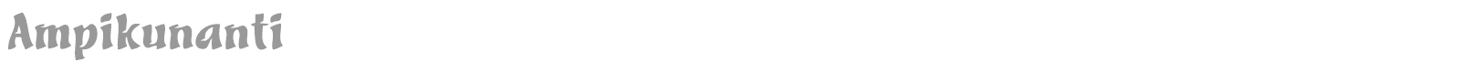 Ampikunanti font preview
