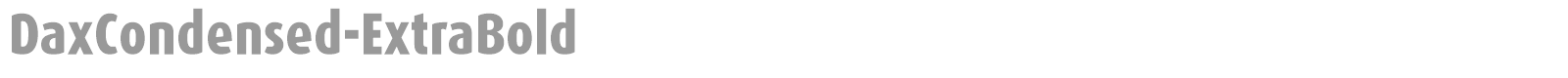 DaxCondensed-ExtraBold font preview