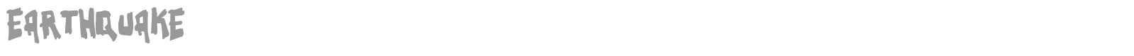 Earthquake font preview