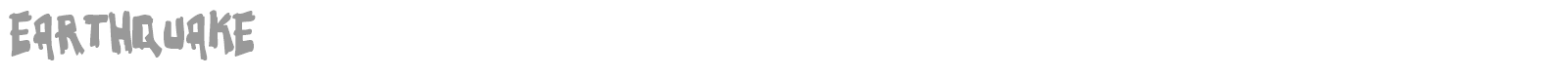 Earthquake font preview