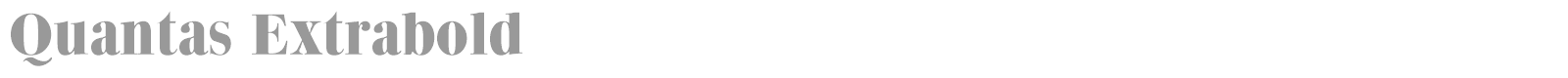 Quantas Extrabold font preview
