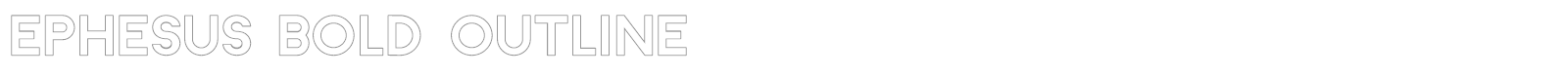 Ephesus Bold Outline font preview