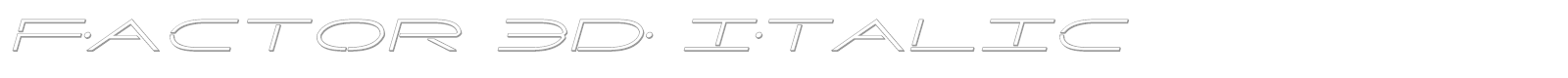 Factor 3D Italic font preview