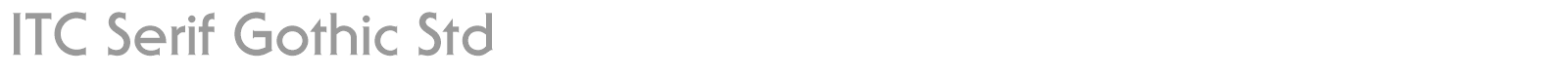 ITC Serif Gothic Std font preview