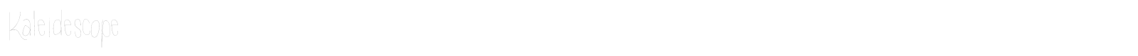 Kaleidescope font preview