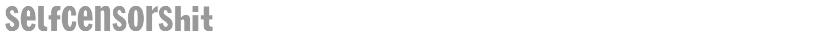 SelfCensorShit font preview