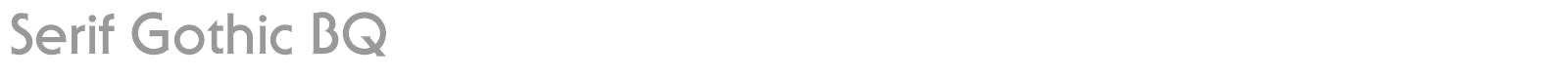 Serif Gothic BQ font preview