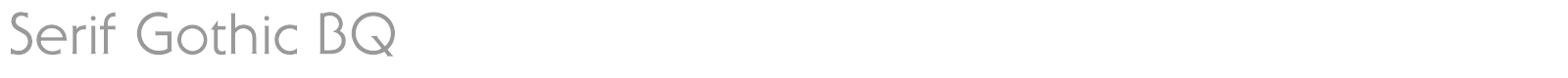 Serif Gothic BQ font preview