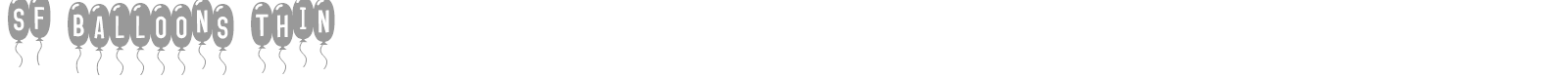 SF Balloons Thin font preview