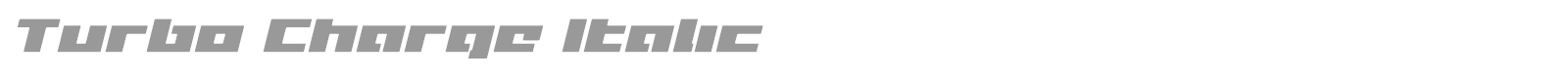 Turbo Charge Super-Italic font preview