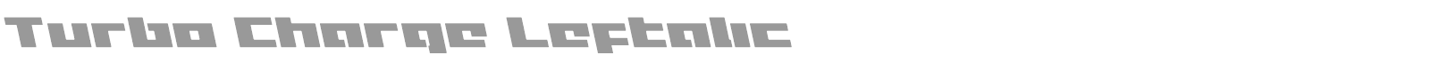 Turbo Charge Super-Italic font preview