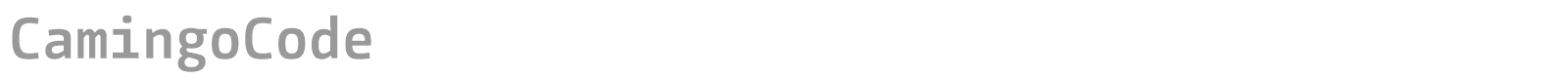 CamingoCode font preview