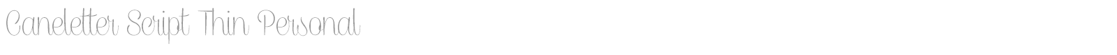 Caneletter Script Thin Personal font preview