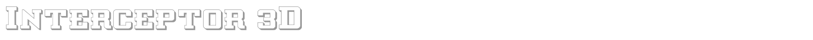 Interceptor 3D font preview