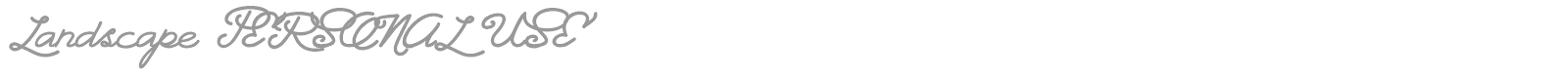 Landscape PERSONAL USE font preview