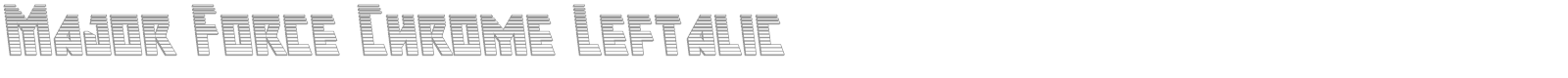 Major Force Chrome font preview