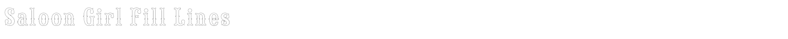 Saloon Girl Fill Lines font preview