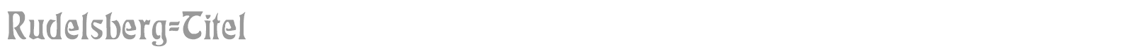 Rudelsberg font preview