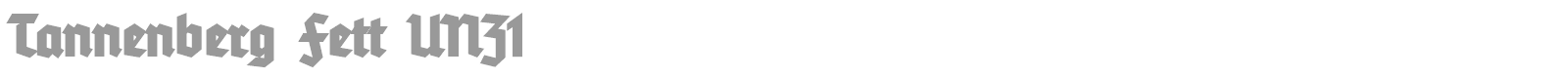 Tannenberg Fett font preview