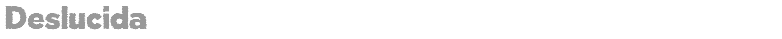 Deslucida font preview