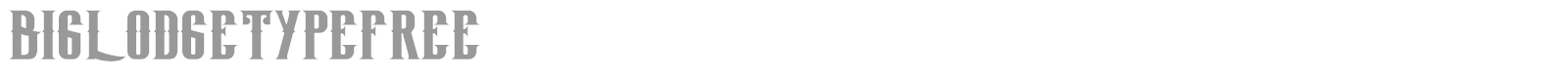 Big Lodge font preview