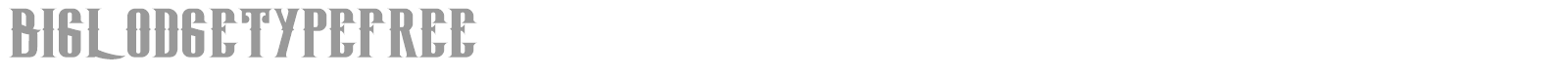 Big Lodge font preview