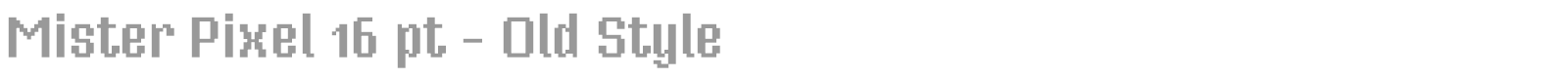 Mister Pixel 16 font preview