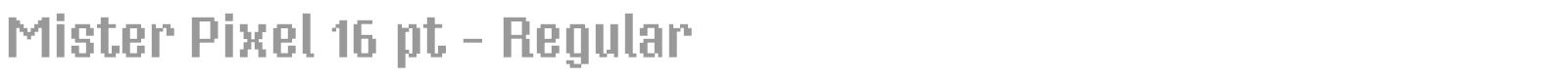 Mister Pixel 16 font preview