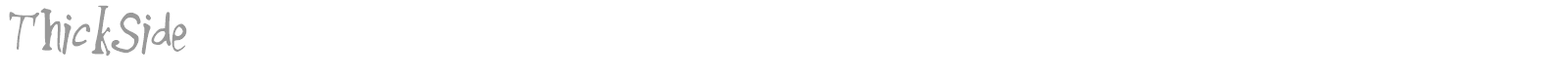 Thick Side font preview