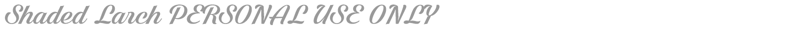 Shaded Larch font preview