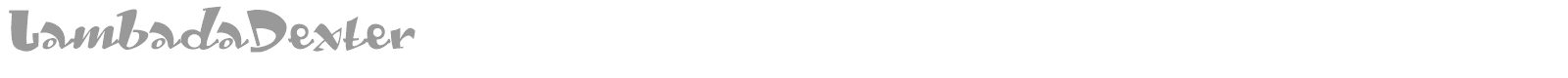 Lambada Dexter font preview