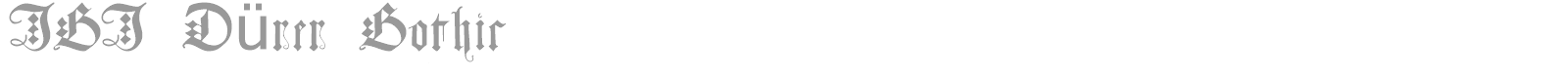 JGJ Dürer Gothic font preview