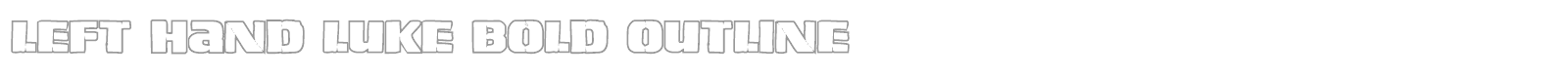 Left Hand Luke font preview