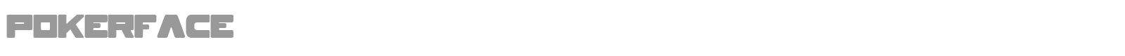 Pokerface font preview
