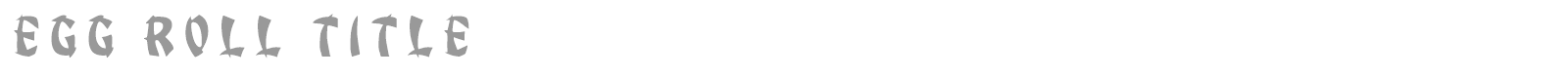 Egg Roll font preview