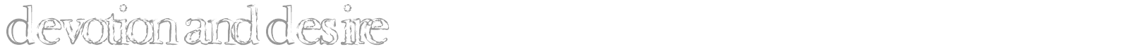 Devotion and Desire font preview