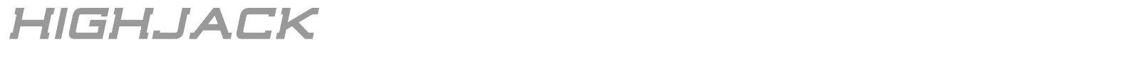 Highjack font preview