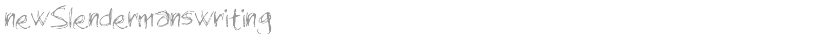 New Slender Mans Writing font preview