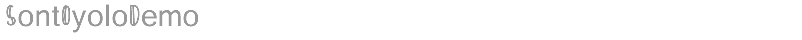 Sont O Yolo font preview