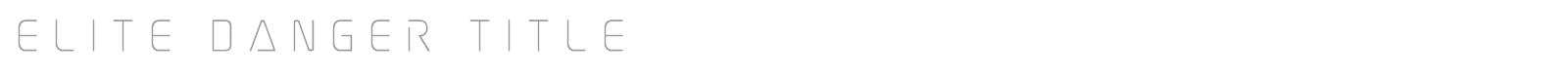 Elite Danger font preview