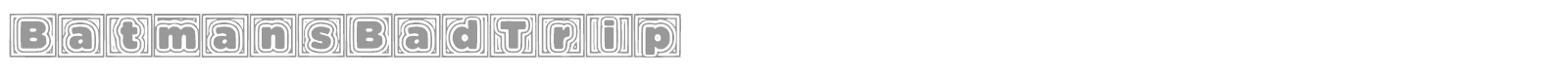 Batmans Trip font preview