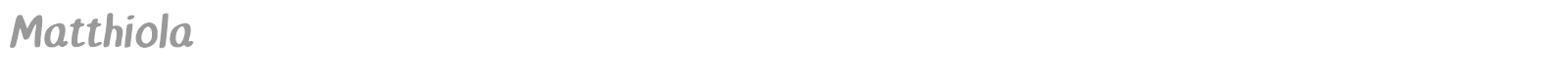 Matthiola font preview