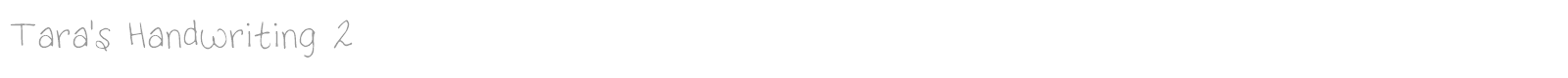Tara's Handwriting font preview