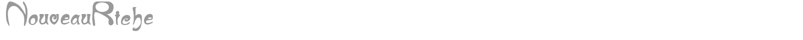 Nouveau Riche font preview
