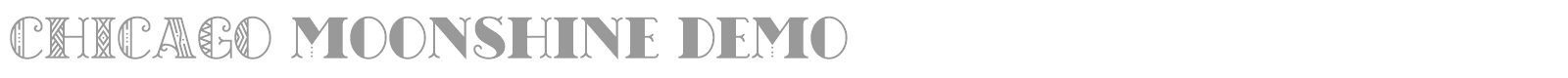Chicago Moonshine font preview